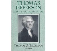 Thomas Engeman Thomas Jefferson and the Politics of Nature (Copertina rigida)
