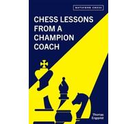 Thomas Engqvist Chess Lessons from a Champion Coach (Tascabile)