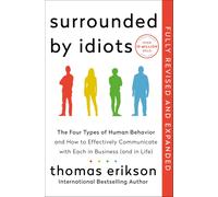 Thomas Erikson Surrounded by Idiots Revised & Expanded Edition (Tascabile)