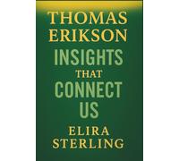 Thomas Erikson: Surrounded by Insights and Ideas
