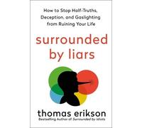 Thomas Erikson Surrounded by Liars (Copertina rigida) Surrounded by Idiots