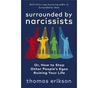 Thomas Erikson Surrounded by Narcissists (Tascabile)