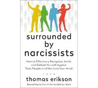 Thomas Erikson Surrounded by Narcissists (Tascabile) Surrounded by Idiots Series