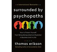 Thomas Erikson Surrounded by Psychopaths (Tascabile) Surrounded by Idiots Series