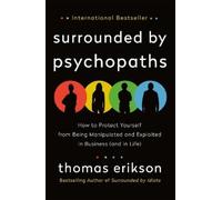 Thomas Erikson Surrounded by Psychopaths (Tascabile) Surrounded by Idiots Series