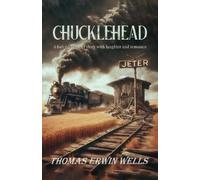 Thomas Erwin We Chucklehead, A feel-good ghost story with laughter a (Tascabile)