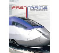 Thomas Estler Fast Trains Worldwide (Copertina rigida)