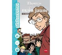Thomas et la main jaune