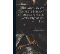 Thomas F Edison The Mechanics' Complete Library of Modern Rul (Copertina rigida)