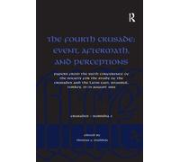 Thomas F. Madde The Fourth Crusade: Event, Aftermath, and Perception (Tascabile)