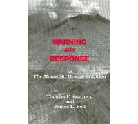 Thomas F. Saarinen Jame Warning and Response to the Mount St. Helens (Tascabile)