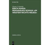 Thomas F Schnei Erich Maria Remarques Roman »Im Westen Nichts (Copertina rigida)