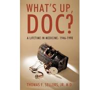 Thomas F Sellers What's Up, Doc? (Tascabile)