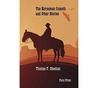 Thomas F Sheehan The Horseman Cometh and Other Stories (Tascabile)