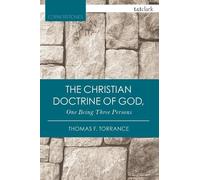 Thomas F. Torra The Christian Doctrine of God, One Being Three Pers (Tascabile)