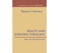 Thomas F Torrance Reality and Scientific Theology (Tascabile)