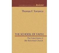 Thomas F. Torrance School of Faith (Tascabile)