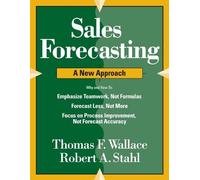Thomas F. Wallace Robert a Stahl Sales Forecasting A New Approach (Tascabile)