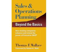 Thomas F Wallace Robert a Stahl Sales & Operations Planning (Tascabile)