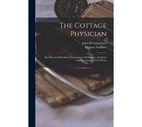 Thomas Faulkner John H Carmichael The Cottage Physician (Tascabile)