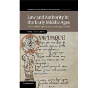 Thomas Faulkner Law and Authority in the Early Middle Ages (Tascabile)