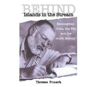 Thomas Fensch Behind Islands in the Stream (Tascabile)