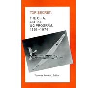 Thomas Fensch The C.I.A. and the U-2 Program (Tascabile)