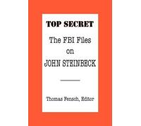 Thomas Fensch The FBI Files on John Steinbeck (Tascabile)