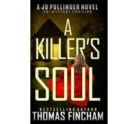Thomas Fincham A Killer's Soul (Tascabile) Jo Pullinger