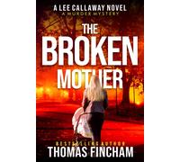 Thomas Fincham The Broken Mother: A Private Investigator Mystery Ser (Tascabile)