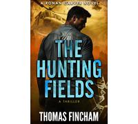 Thomas Fincham The Hunting Fields (Tascabile) Ronan Carver