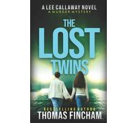 Thomas Fincham The Lost Twins (Tascabile) Lee Callaway