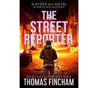 Thomas Fincham The Street Reporter: A Police Procedural Mystery Seri (Tascabile)