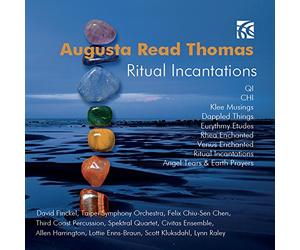 Thomas/ Finckel/ Chen - Ritual Incantations