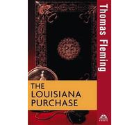 Thomas Fleming The Louisiana Purchase (Copertina rigida)