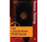 Thomas Fleming The Louisiana Purchase (Tascabile)