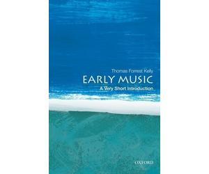 Thomas Forrest Kelly Early Music (Tascabile) Very Short Introductions