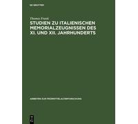 Thomas Frank Studien zu italienischen Memorialzeugnissen des (Copertina rigida)