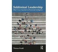 Thomas Frankl Subliminal Leadership (Tascabile)