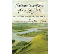 Thomas Freeman Peter Custis Southern Counterpart to Lewis and Clark (Tascabile)