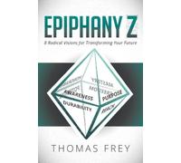 Thomas Frey Epiphany Z (Tascabile)