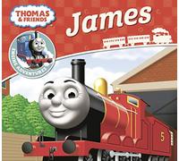 Thomas & Friends: James: A classic story of adventure and friendship for children ages 1 to 5