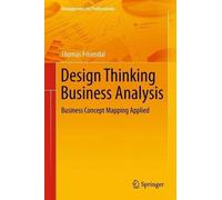 Thomas Frisenda Design Thinking Business Analysis: Business Concept (Tascabile)
