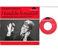 THOMAS FRITSCH - Heimliche Romanzen / Ich weiß seit heut`so viel von dir / Wunderschönes Mädchen / Warum bleibst du nicht / THOMAS FRITSCH / CLUB-SONDERAUFLAGE / Bildhülle / Deutsche Pressung / Polydor # E 76589 / 7" Vinyl Single Schallplatte