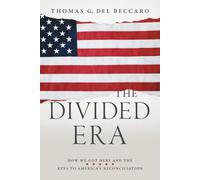 Thomas G Del Beccaro The Divided Era (Tascabile)