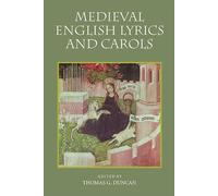 Thomas G. Duncan Medieval English Lyrics and Carols (Tascabile)