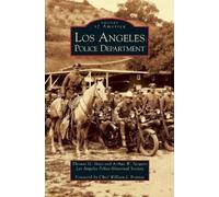Thomas G Hays Arthur W Sjoquist Los Angeles Police Department (Copertina rigida)