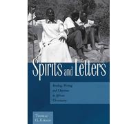 Thomas G. Kirsch Spirits and Letters (Tascabile)