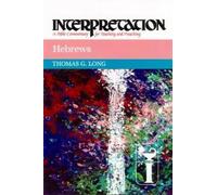 Thomas G. Long Hebrews (Copertina rigida) Interpretation: A Bible Commentary