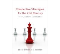 Thomas G. Mahnken Competitive Strategies for the 21st Century (Copertina rigida)